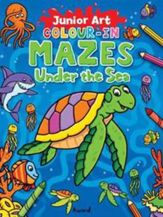 Junior Art Colour-In Mazes Under the Sea