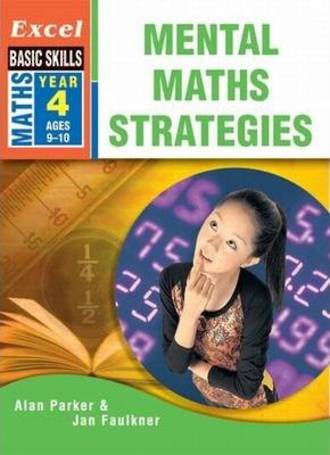 Excel Basic Skills Mental Maths Strategies Year 4 Age 9-10