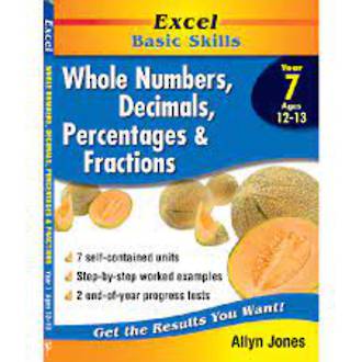 Excel Basic Skills Whole Numbers, Decimals, Percentages and Fractions Year 7 Age 12-13