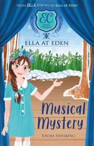 Ella At Eden #3 Musical Mystery