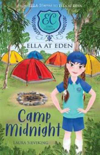 Ella At Eden #4 Camp Midnight