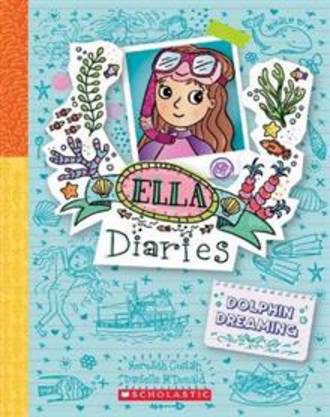 Ella Diaries #24 Dolphin Dreaming