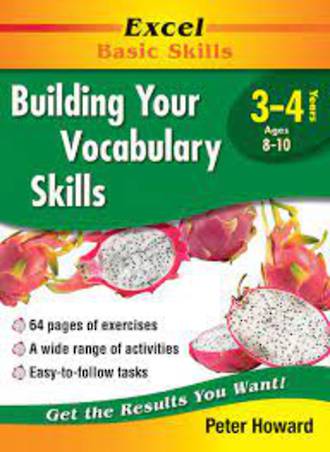 Excel Basic Skills Building Your Vocabulary Skills Year 3-4  Age 8-10