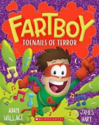 Fartboy #7 Toenails Of Terror