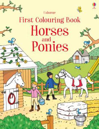 Usborne First Colouring Book Horses and Ponies