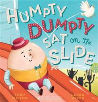 Humpty Dumpty Sat on the Slide