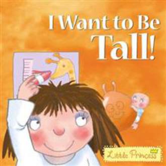 I Want To Be Tall!