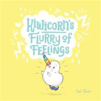 Kiwicorn's Flurry of Feelings (Hardback)