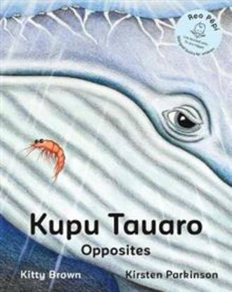 Kupu Tauaro (Opposites)