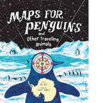 Maps For Penguins And Other Travelling Animals (Hardback)