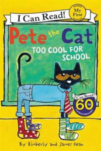 Pete The Cat Too Cool For School