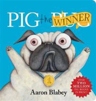 Pig The Winner (Board Book)