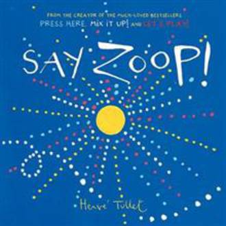 Say Zoop (board book)