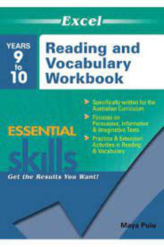 Excel Essential Skills: Reading and Vocabulary Workbook Years 9 to 10
