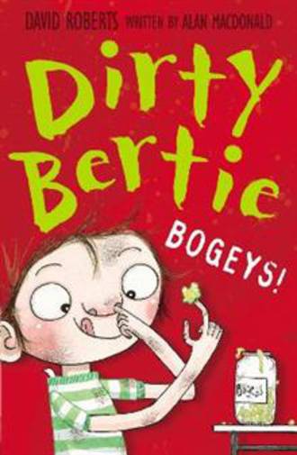 Dirty Bertie Bogeys!