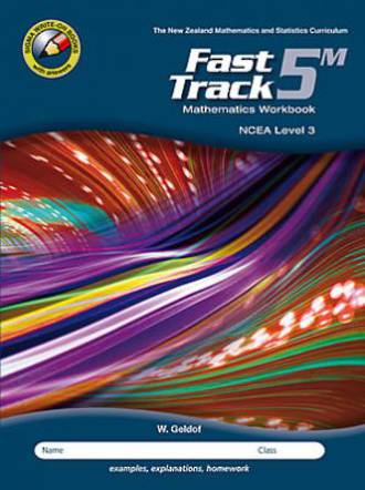 Fast Track 5 - YR 13 (NCEA Level 3)