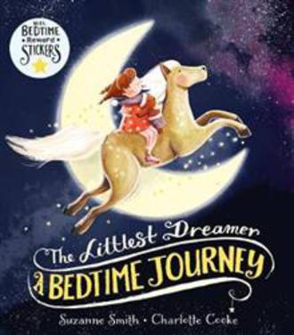 The Littlest Dreamer A Bedtime Journey
