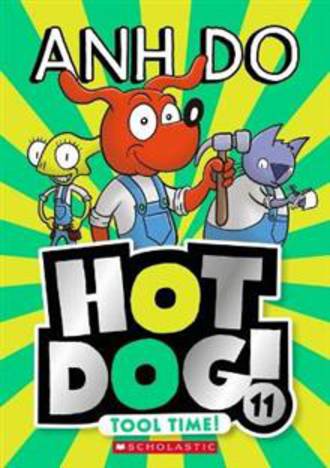 Hot Dog! #11 Tool Time!