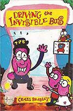 Driving the invisible bus by Craig Bradley