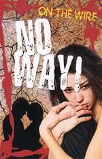 No Way by Sue Vyner