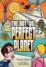 The not so perfect planet by Pamela F. Service