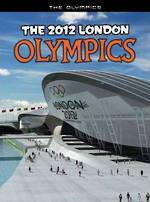 The 2012 London Olympics by Nick Hunter