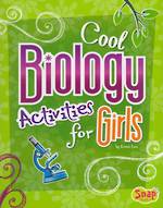 Cool biology activities for girls by Kristi Lew