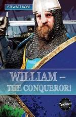William The Conqueror by Stewart Ross