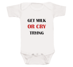 Baby Talk Onesies - Get Milk