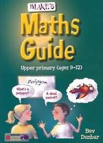 Blakes Maths Guide Upper Primary Age 9-12