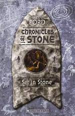 Chronicles of Stone: #2 Set in Stone