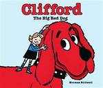 Clifford: the Big Red Dog (Hardback)