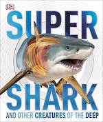 DK Super Shark (hardback)