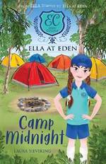 Ella At Eden #4 Camp Midnight