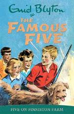 The Famous Five Five On Finniston Farm