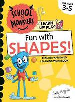 School Of Monsters Fun With Shapes Age 3-5