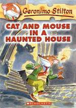 Geronimo Stilton #3 Cat and Mouse in a Haunted House