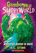 Goosebumps Slappyworld Monster Blood Is Back
