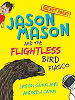 Jason Mason and the Flightless Bird Fiasco