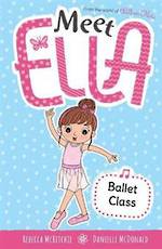 Meet Ella #5 Ballet Class
