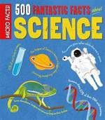 Micro Facts! 500 Fantastic Facts About Science