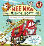 Nee Naw and Friends Storytime (Hardback)