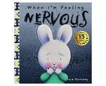 When I'm Feeling Nervous ( Hardcover)