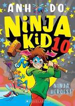 Ninja Kid #10 Ninja Heroes!
