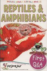 My First Q & A Reptiles & Amphibians