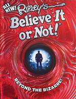 Ripley's Believe It or Not! Beyond the Bizarre, Volume 16