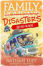 Family Disasters - Road Rage