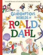 The Gloriumptious Worlds of Roald Dahl (HardCover)