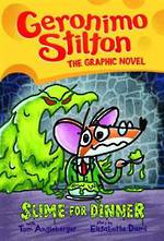 Geronimo Stilton The Graphic Novel Slime For Dinner (Hardback)