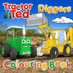 Tractor Ted  Diggers Colouring Book